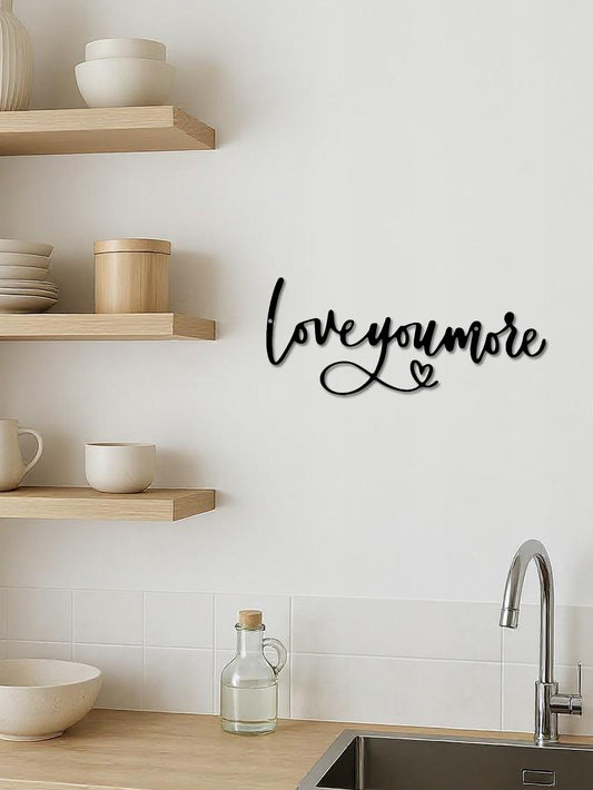 Love You More Wall Art